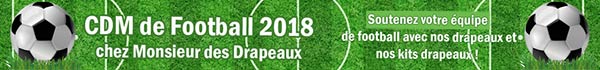 Drapeaux Coupe du Monde 2018