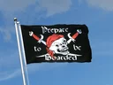Pirat Prepare to be Boarded Flagge