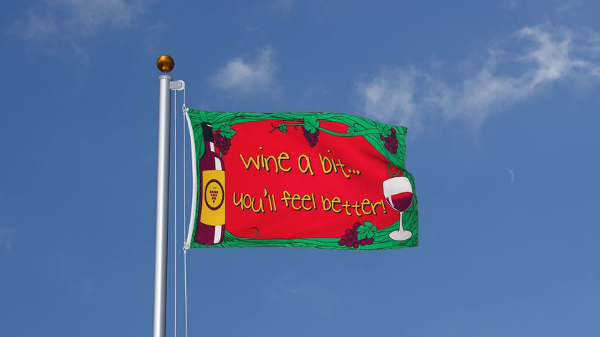 Wine a bit - 3x5 ft Flag