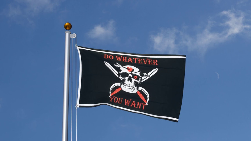 Pirat Do whatever you want - Flagge 90 x 150 cm