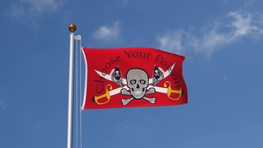 Pirat Choose Your Poison - Flagge 90 x 150 cm