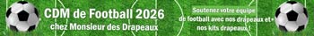 Drapeaux Coupe du Monde 2026